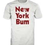 White New York Bum T-shirt with brick-color “New York Bum” logo and slogan “Nothing to Loose”