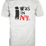 White I Was In NY T-shirt with red and black “I Survived NYC” lettering